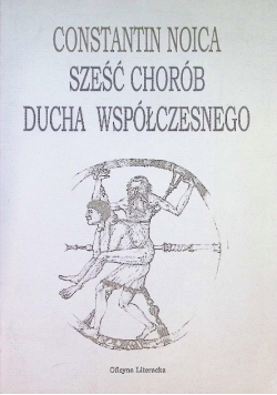 Sześć chorób ducha współczesnego