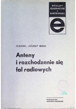 Anteny i rozchodzenie się fal radiowych