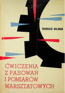 Ćwiczenia z pasowań i pomiarów warsztatowych