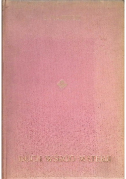 Duch wśród Materji 1927r.