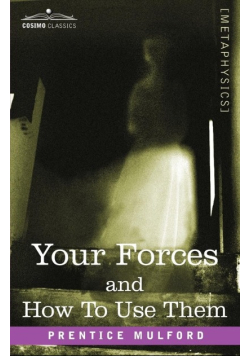Your Forces and How to Use Them