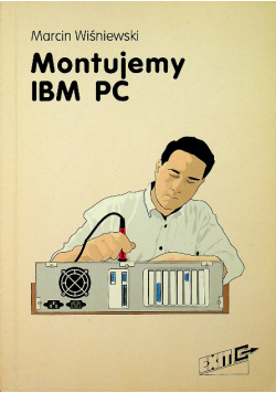Montujemy IBM PC