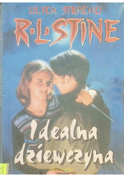 Ulica strachu Idealna dziewczyna