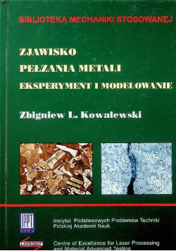 Zjawisko pełzania metali eksperyment i modelowanie