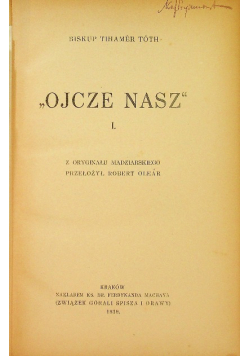 Ojcze Nasz Tom I 1939 r.