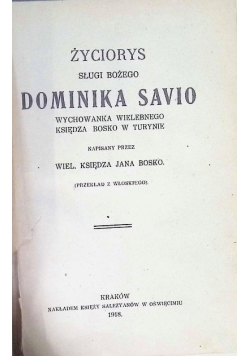 Życiorys sługi Bożego Dominika Savio 1918 r