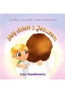Mój dzień z Jezusem