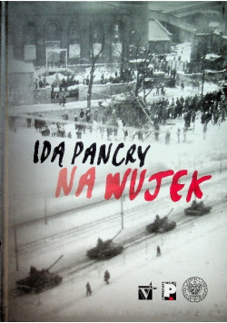 Idą pancry na Wujek
