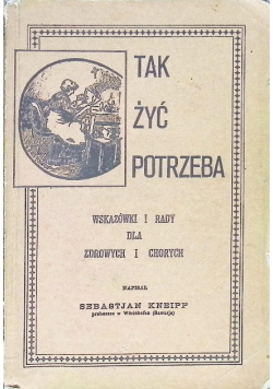 Tak żyć potrzeba 1891 r.
