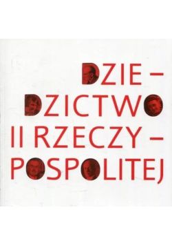 Dziedzictwo II Rzeczypospolitej