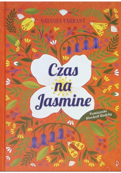 Pamiętniki Bluebell Gadsby Tom 4 Czas na Jasmine