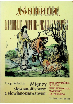 Między słowianofilstwem a słownianoznawstwem