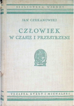 Człowiek w czasie i przestrzeni 1934 r.
