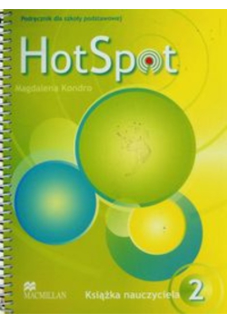 Hot Spot 2 Książka nauczyciela