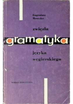 Zwięzła gramatyka języka węgierskiego