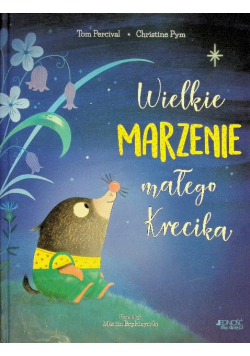 Wielkie marzenie małego Krecika