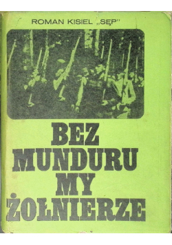 Bez Munduru My Żołnierze