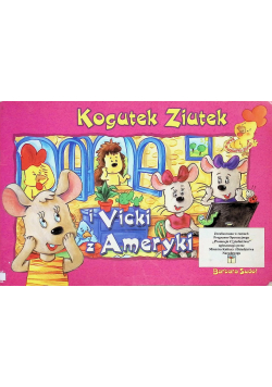 Ziutek. Kogutek Ziutek i Vicki z Ameryki