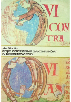 Życie codzienne zakonników w średniowieczu  X -  XV wiek