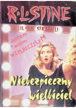 Ulica strachu Niebezpieczny wielbiciel
