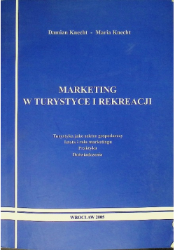 Marketing w Turystyce i Rekreacji