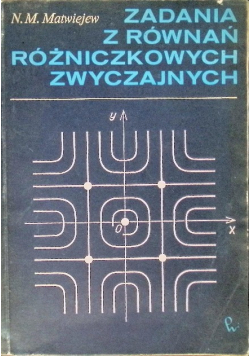 Zadania z równań różniczkowych zwyczajnych
