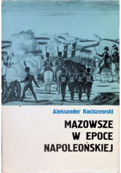 Mazowsze w epoce napoleońskiej