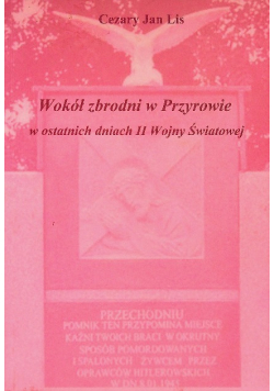 Wokół zbrodni w Przyrowie