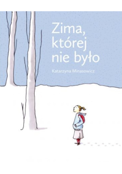 Zima której nie było