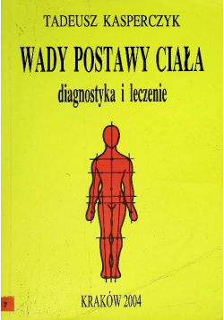 Wady postawy ciała diagnostyka i leczenie