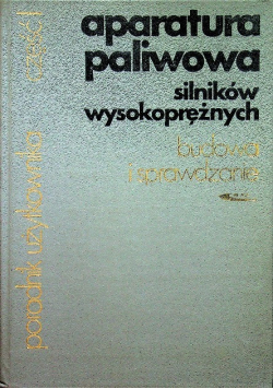 Aparatura paliwowa silników wysokoprężnych budowa i sprawdzanie
