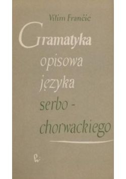Gramatyka opisowa języka serbo chorwackiego