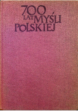 700 lat myśli Polskiej