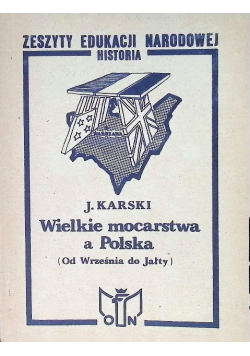Wielkie mocarstwa a Polska