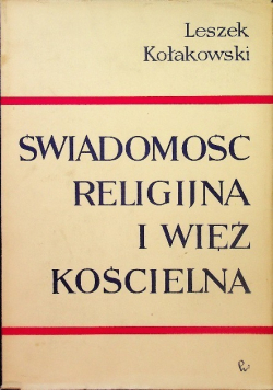 Świadomość religijna i więź kościelna