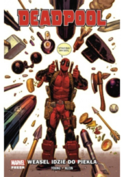 Deadpool Tom 3 Weasel idzie do Piekła