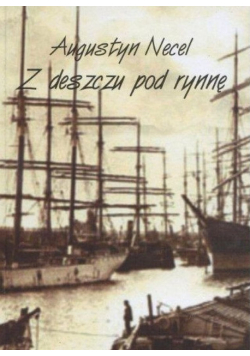 Z deszczu pod rynnę