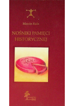 Nośniki pamięci historycznej