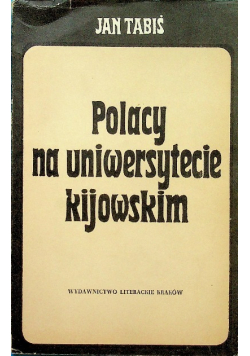 Polacy na uniwersytecie kijowskim