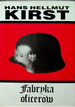 Fabryka oficerów Tom 1