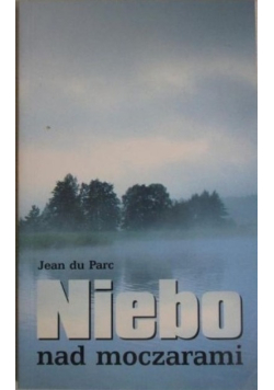Niebo nad moczarami