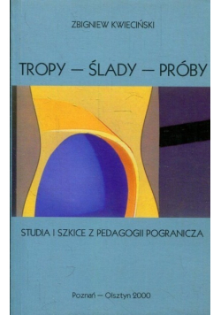 Tropy ślady próby