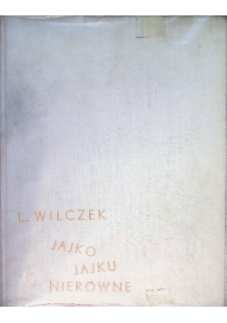 Jajko jajku nierówne