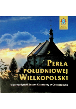 Perła Południowej Wielkopolski