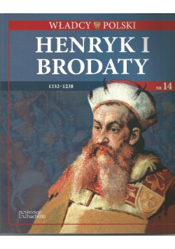 Władcy Polski Henryk I Brodaty 1232 - 1238 Nr 14