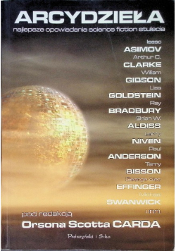 Arcydzieła najlepsze opowiadania science fiction stulecia