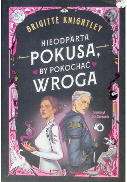 Nieodparta pokusa, by pokochać wroga