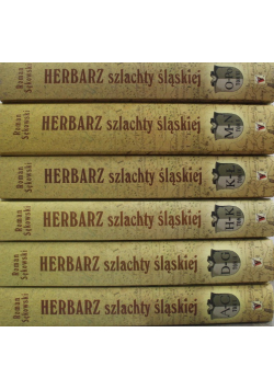 Herbarz szlachty śląskiej Tom 1 do 6