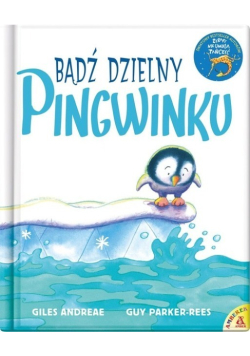 Bądź dzielny pingwinku