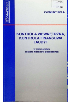 Kontrola wewnętrzna kontrola finansowa i audyt